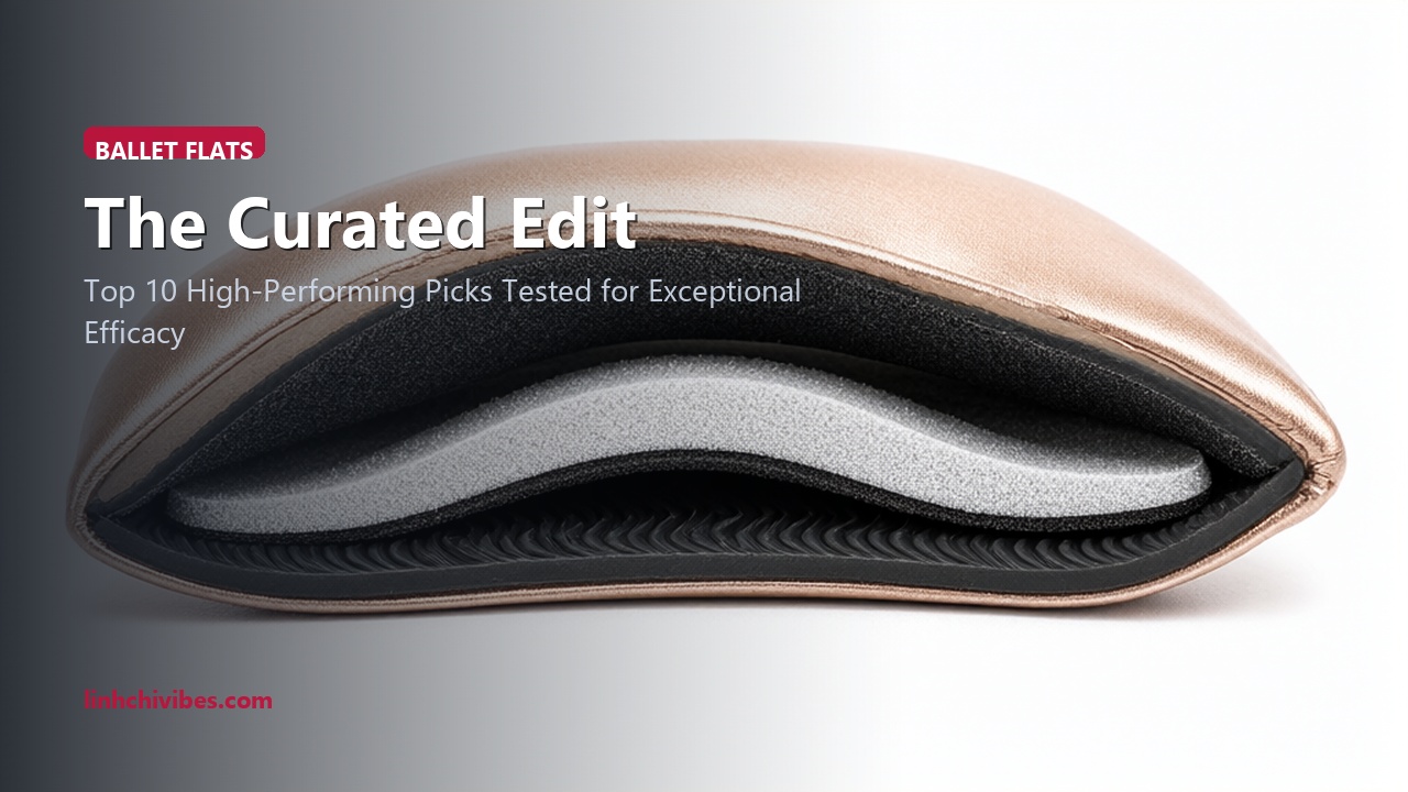 Top 10 Pointed-Toe Memory Foam Ballet Flats That Never Hurt Your Feet - Curated Selection (linhchivibes.com)