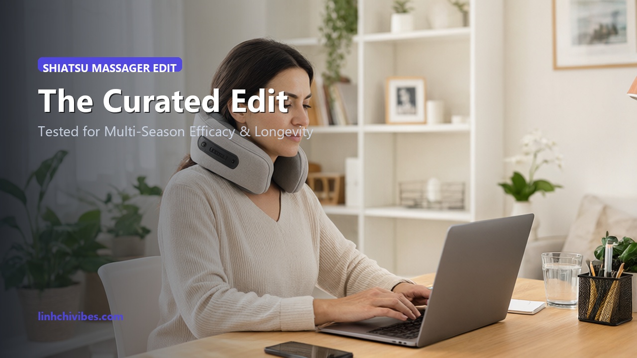 Top 10 Electric Shiatsu Heated Neck and Shoulder Massagers for Deep Muscle Tension Relief - The Curated Edit (linhchivibes.com)