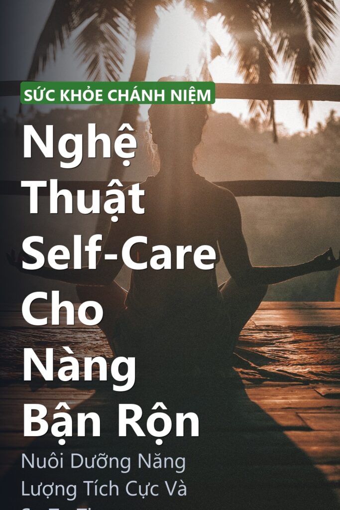 Nghệ Thuật Self-Care Cho Nàng Bận Rộn ảnh bìa tạp chí phong cách Linh Chi Vibes