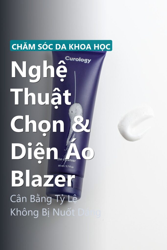 Nghệ Thuật Chọn & Diện Áo Blazer ảnh bìa tạp chí phong cách Linh Chi Vibes