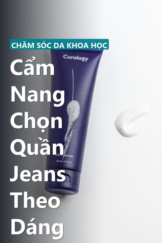 Cẩm Nang Chọn Quần Jeans Theo Dáng Người ảnh bìa tạp chí phong cách Linh Chi Vibes