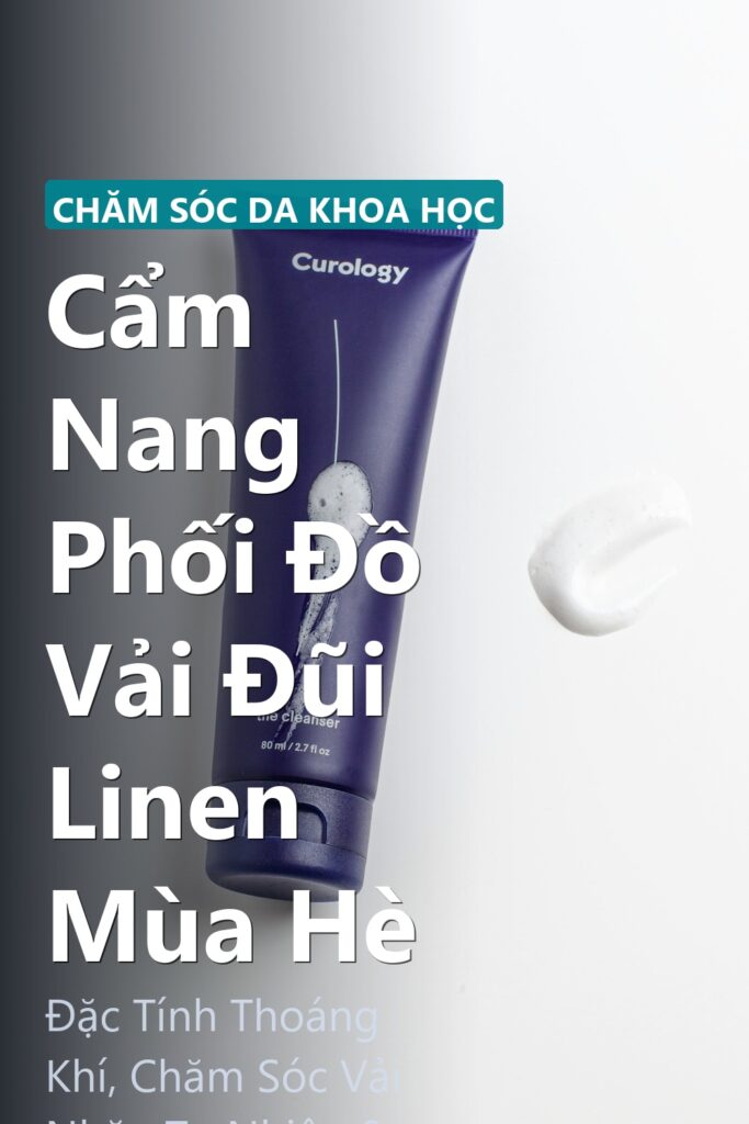 Cẩm Nang Phối Đồ Vải Đũi Linen Mùa Hè ảnh bìa tạp chí phong cách Linh Chi Vibes