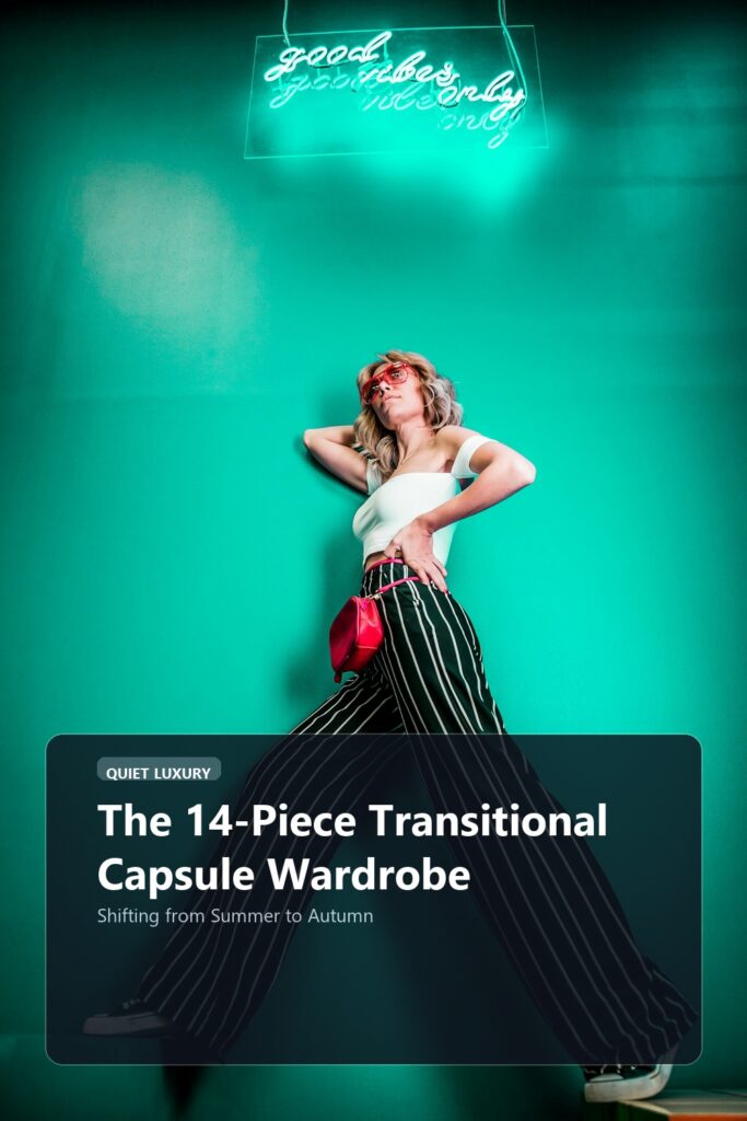 The 14-Piece Transitional Capsule Wardrobe visual luxury editorial banner