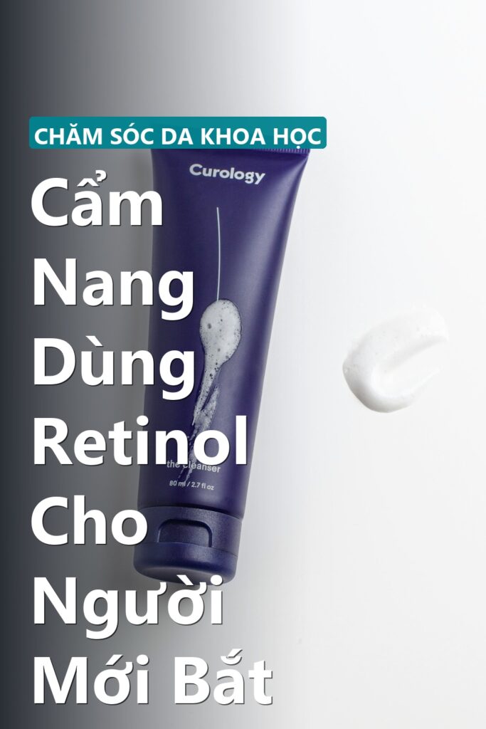 Cẩm Nang Dùng Retinol Cho Người Mới Bắt Đầu ảnh bìa tạp chí phong cách Linh Chi Vibes