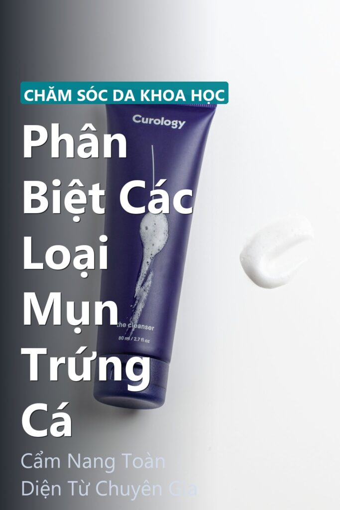 Phân Biệt Các Loại Mụn Trứng Cá ảnh bìa tạp chí phong cách Linh Chi Vibes