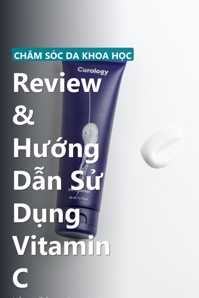 Review & Hướng Dẫn Sử Dụng Vitamin C ảnh bìa tạp chí phong cách Linh Chi Vibes