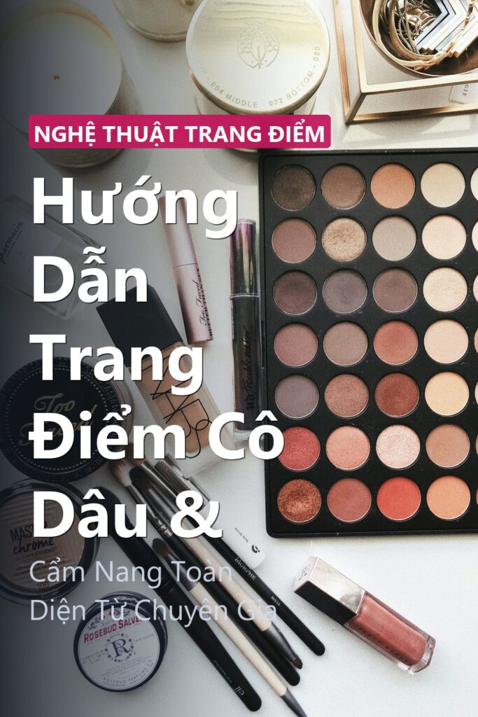 Hướng Dẫn Trang Điểm Cô Dâu & ảnh bìa tạp chí phong cách Linh Chi Vibes