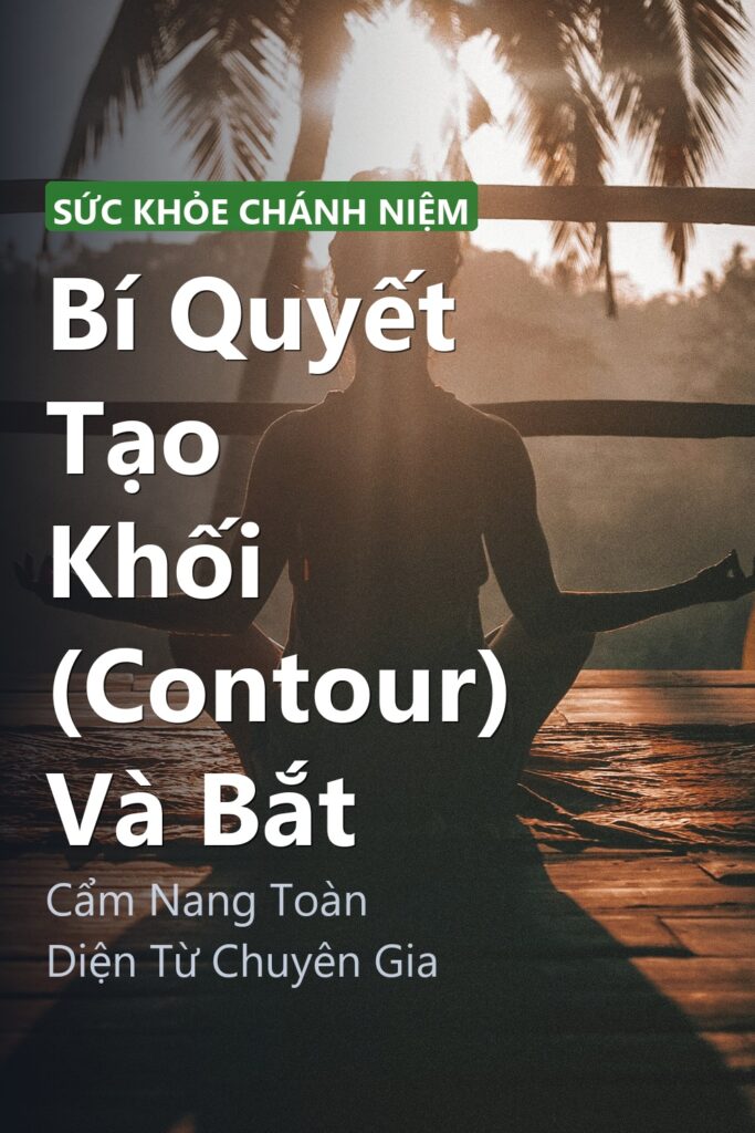 Bí Quyết Tạo Khối (Contour) Và Bắt ảnh bìa tạp chí phong cách Linh Chi Vibes
