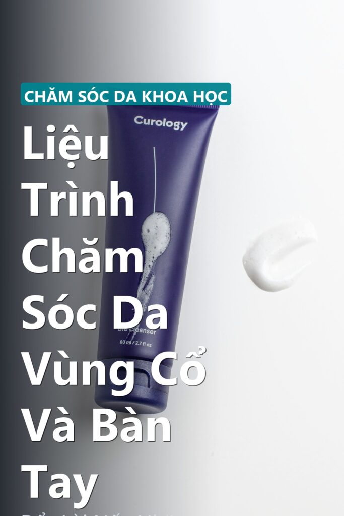 Liệu Trình Chăm Sóc Da Vùng Cổ Và Bàn Tay ảnh bìa tạp chí phong cách Linh Chi Vibes