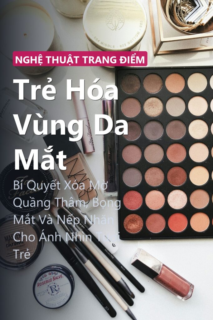 Trẻ Hóa Vùng Da Mắt ảnh bìa tạp chí phong cách Linh Chi Vibes