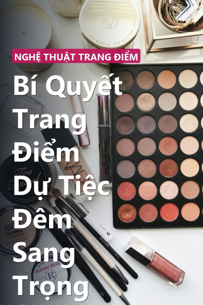 Bí Quyết Trang Điểm Dự Tiệc Đêm Sang Trọng ảnh bìa tạp chí phong cách Linh Chi Vibes