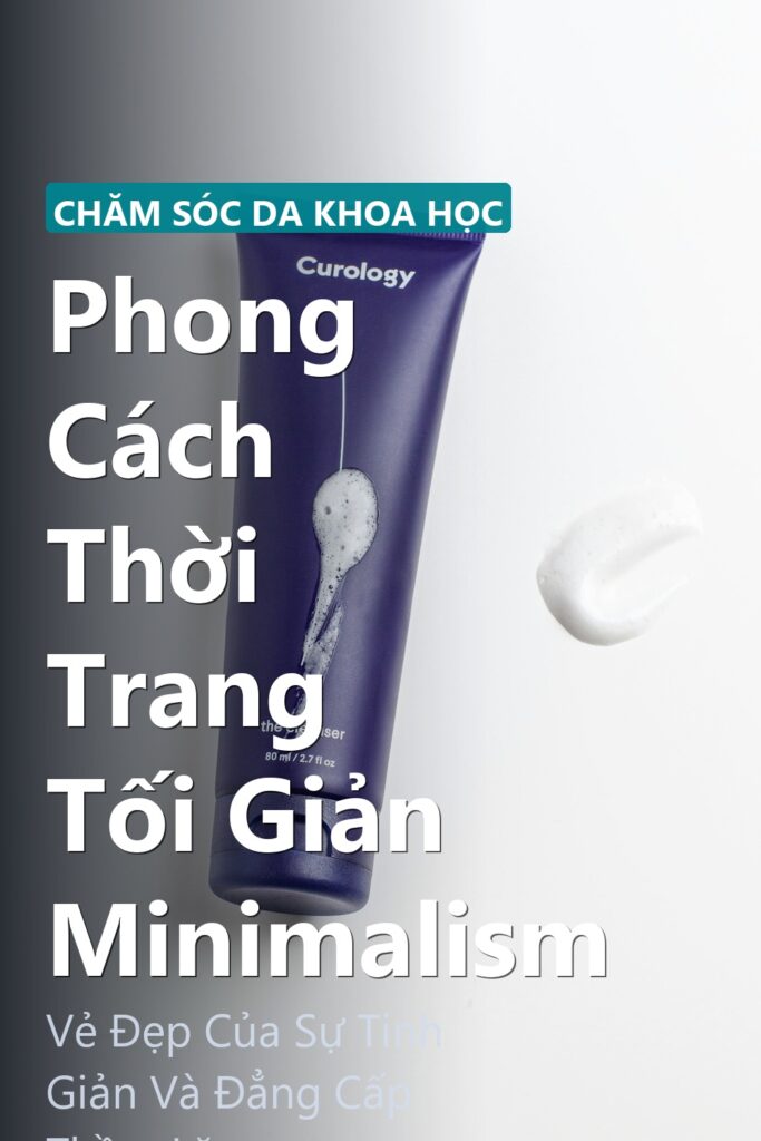 Phong Cách Thời Trang Tối Giản Minimalism ảnh bìa tạp chí phong cách Linh Chi Vibes